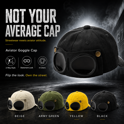 Aviator Goggle Cap – 2-Way Style Baseball Cap with Detachable Goggles