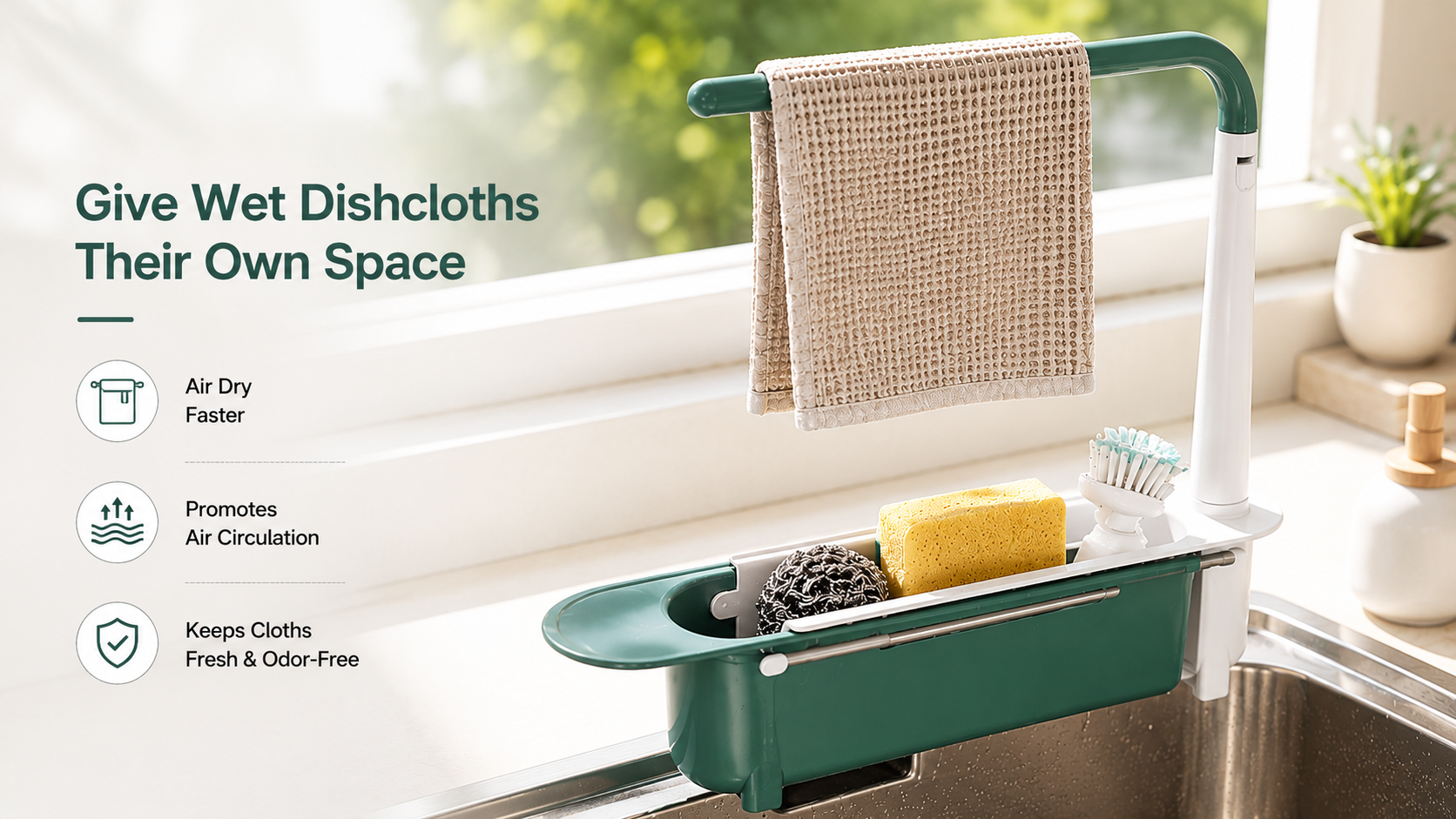 Give Dishcloths Their Own Space.