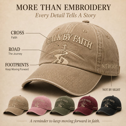Walk By Faith Embroidered Baseball Cap — Vintage Washed Cotton, 5 Colors
