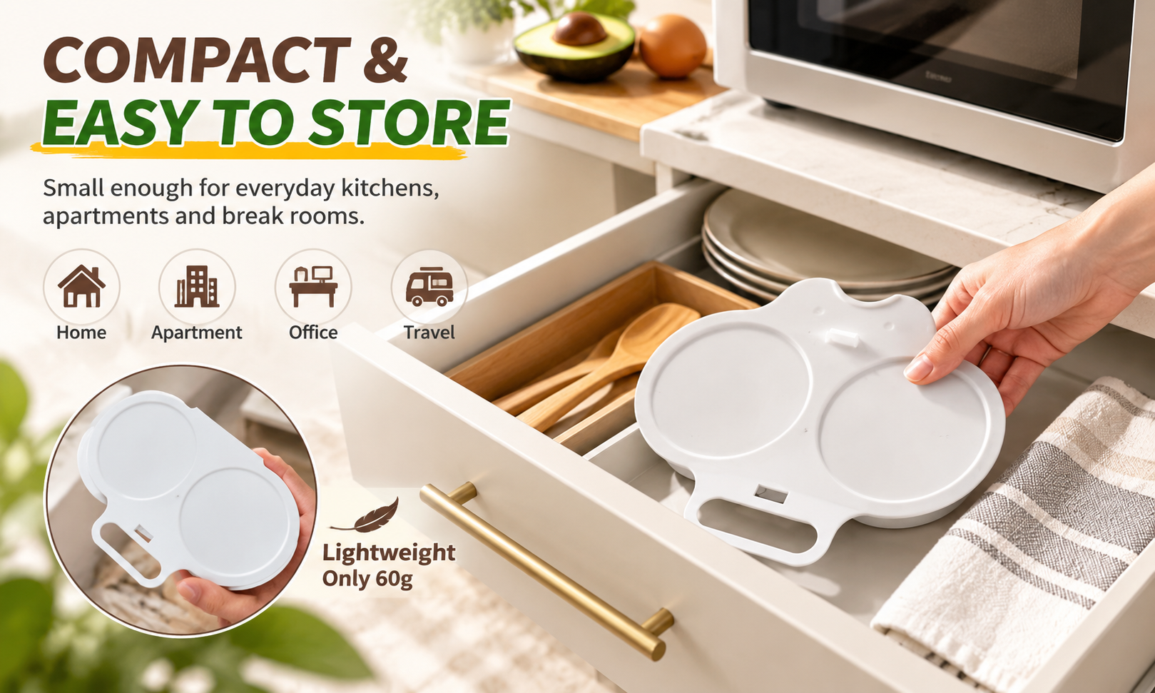 Compact & Easy to Store